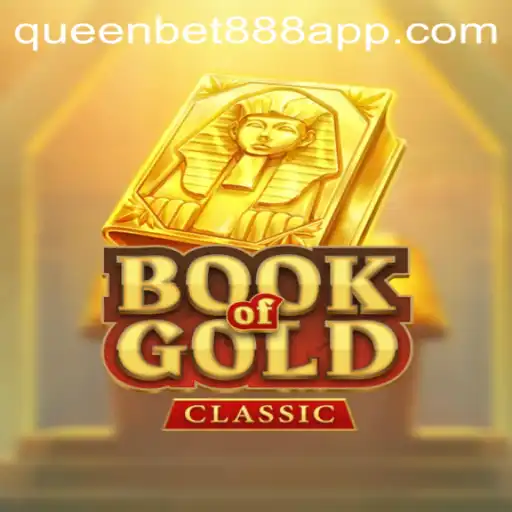Exploring the Mythical World of Book Of Gold Classic with QUEENBET888