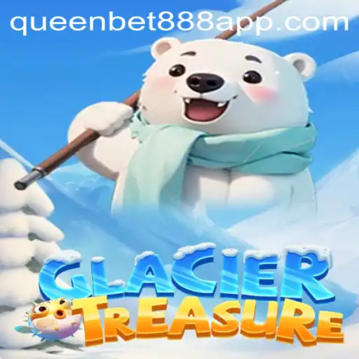 GlacierTreasure: The Icy Adventure Unveiled by QUEENBET888