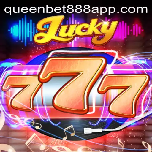 Discovering the World of Lucky777: A Journey into the Game with QUEENBET888