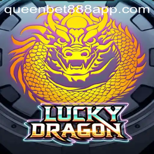 Discovering the Thrills of LuckyDragon: An Adventure with QUEENBET888
