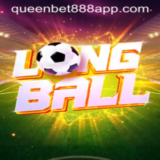 Exploring LongBall: An Innovative Gaming Experience in Collaboration with QUEENBET888
